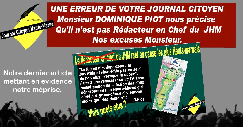 Dominique Piot nest pas rédacteur en chef du JHM une info rectificative du Journal Citoyen de Haute Marne