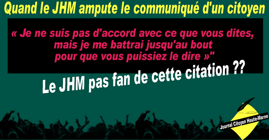 Flash info Journal Citoyen de Haute Marne Le JHM ampute le communiqué dun citoyen