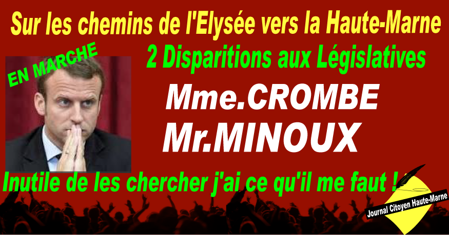 Législatives Haute Marne en Marche Macron oublie Mme Crombé et Mr Minoux dans la marche de Chaumont à LÉlysée