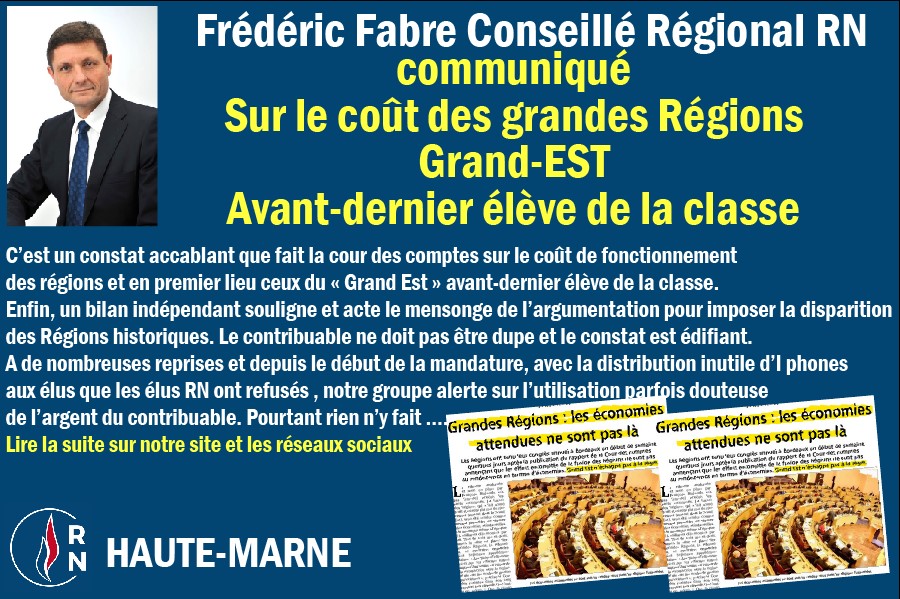 Actualités Haute Marne 2019 communiqué de Frédéric Fabre sur le cout des régions grand Est dans les dernier flash info