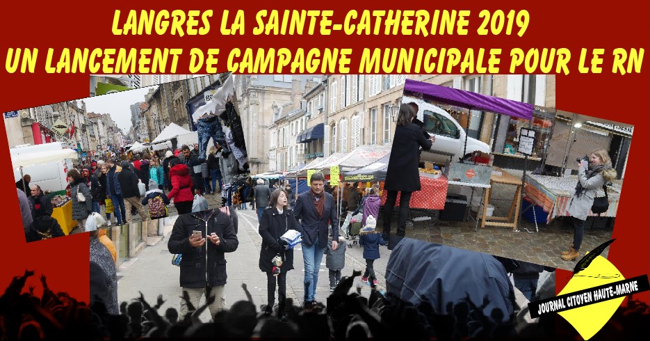 Flash info Journal Citoyen Haute Marne Sainte Catherine 2019 à Langres un début de campagne municipale pour le RN