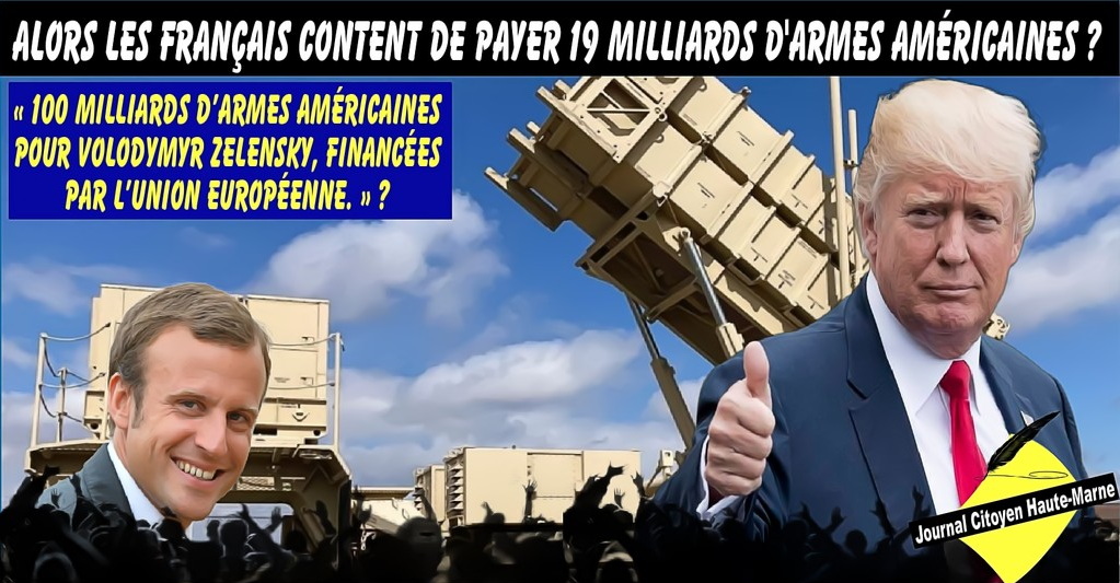 La France va payer 19 milliards d armes américaines au gouvernement Ukrainien