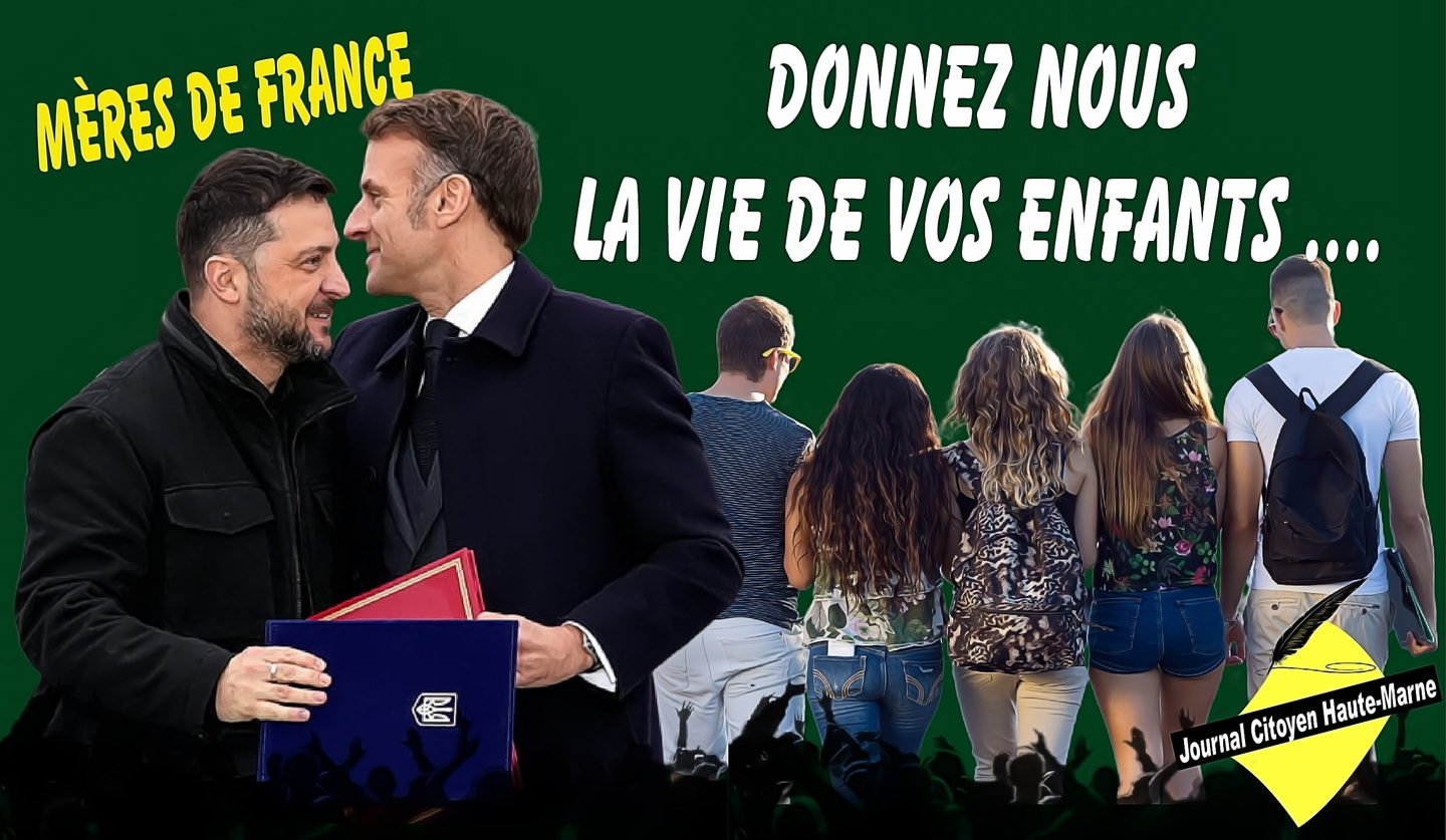 Mères de France donnez la vie de vos enfants pour Zelensky