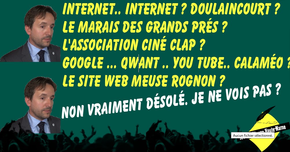 Nicolas Lacroix ne connait pas son département sa communauté de commune et boude internet info Journal citoyen de Haute Marne