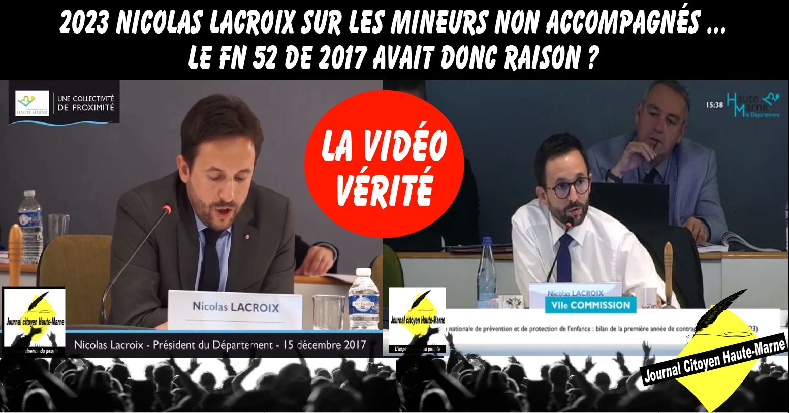 Nicolas Lacroix sur les mineurs non accompagnés le FN52 avait raison en 2017 la vidéo vérité du Journal citoyen de Haute Marne