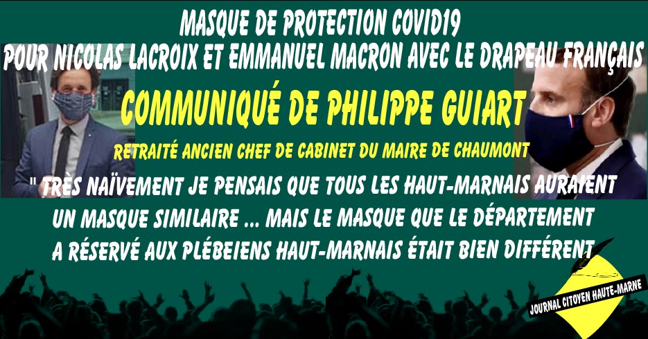 Philippe Guiart tacle Nicolas Lacroix sur les masques covid19 du département Actualités Journal Citoyen de Haute Marne